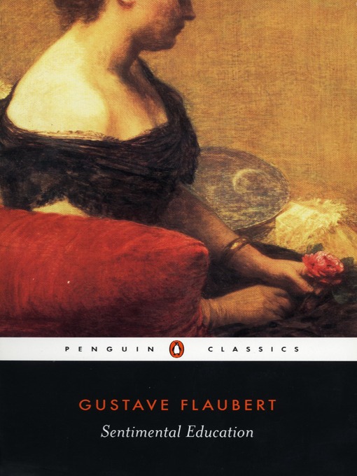 Title details for Sentimental Education by Gustave Flaubert - Available